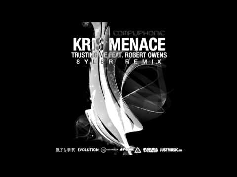 Kris Menace feat Robert Owens - Trusting Me (Syler Remix) Unmastered