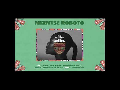 Major League Djz Amaroto Nobantu Vilakazi Luudadeejay NKENTSE ROBOTO