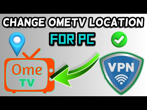 How to change location in Ometv | How to use VPN in Ometv | VPN for Ometv How to change location in Ometv | How to use VPN in Ometv | VPN for Ometv