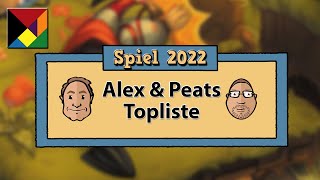 Spiel 22 Topliste Alex & Peat – Essen Preview Liste #6 – Brettspiele