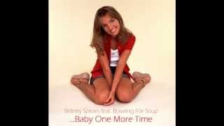Britney Spears feat. Bowling For Soup - ...Baby One More Time