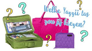 Yazzii Tassen | Welke basis modellen zijn er? | PRODUCTBESPREKING