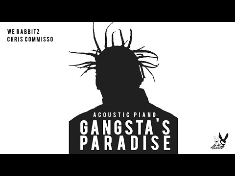 We Rabbitz Feat. Chris Commisso - Gangsta's Paradise (Piano Acoustic)