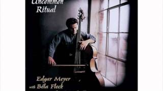 Uncommon Ritual   Edgar Meyer, Mike Marshall, Bela Fleck