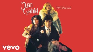 Juan Gabriel - Yo Sé Que Está en Tu Corazón (Cover Audio)