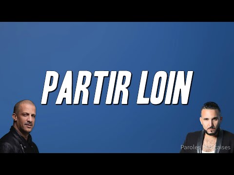 113 - Partir loin ft. Taliani (Paroles)