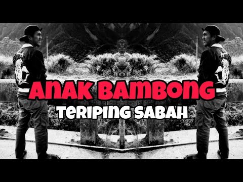 anak bambong🍺 (teriping sabah) Asran
