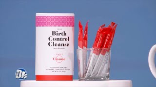 Could a Birth Control Cleanse Help Reset Your Body for Baby?