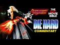 Die Hard 1988 Commentary With TheBadMovieBible