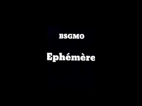BSGMO (Ephémère )