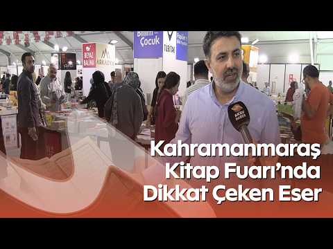 Kahramanmaraş Kitap Fuarı’nda Dikkat Çeken Eser! Tevafuklu Kur’an-ı Kerim İlgi Görüyor