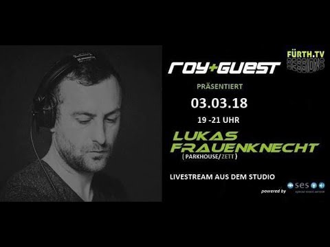 Fürth.TV Sessions Roy&Guest präsentiert Lukas Frauenknecht