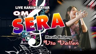 Download lagu MERAIH BINTANG - VIA VALLEN - OM SERA mp3