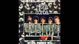 Riblja Corba - Draga ne budi peder - (Audio 1996)