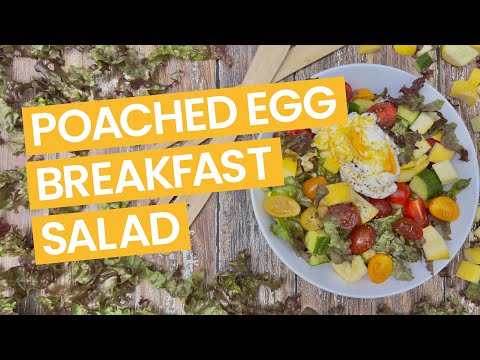Poached Egg Breakfast Salad