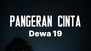 Download lagu Dewa 19 - Pangeran Cinta I Lirik Lagu mp3 Download lagu Dewa 19 - Pangeran Cinta I Lirik Lagu mp3