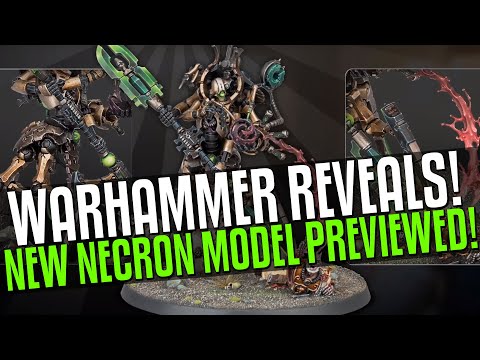 NEW NECRON & INQUISITOR MODEL! NEW PARIAH TRAILER! GLORIOUS REVEALS!