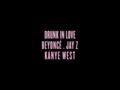 "Drunk In Love" featuring Kanye West (Teaser ...
