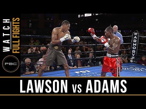 Lawson vs Adams Full Fight: August 24, 2018 - PBC on FS1