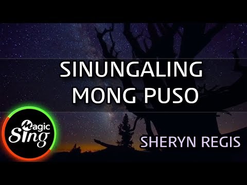 [MAGICSING Karaoke] SHERYN REGIS_SINUNGALING MONG PUSO  karaoke | Tagalog