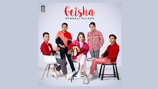Geisha - Kembali Pulang (Official Audio)