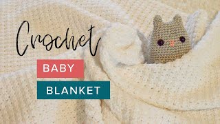 How to Crochet a Baby Blanket | Easy Beginner Tutorial by Crochet and Tea