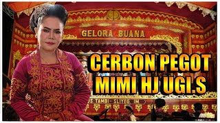 Download lagu CERBON PEGOT PESINDEN KONDANG || BUNDA HJ UGI.S || VERSI GAMELAN SANDIWARA GELORA BUANA mp3