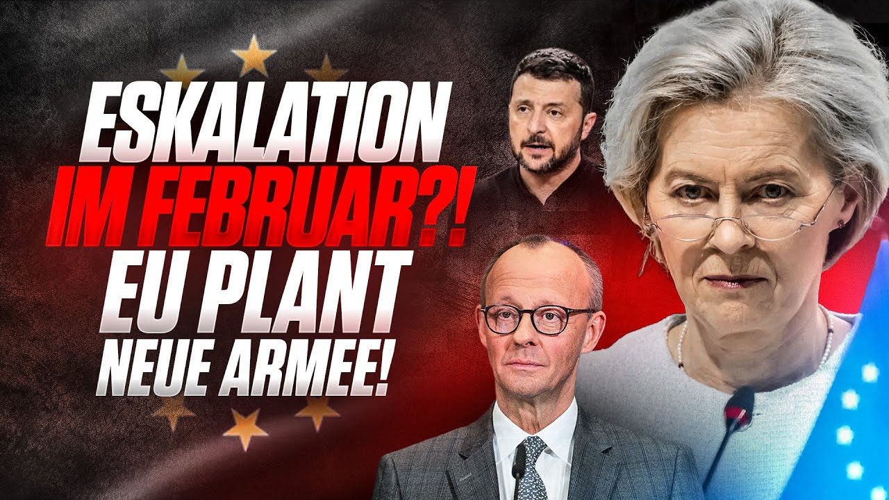 💥ESKALATION im FEBRUAR?! EU plant XXL ARMEE!