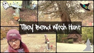 Tilley Bend Witch Hunt!