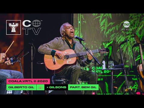Gilberto Gil e Gilsons part. Bem Gil @ Coala.VRTL 2020