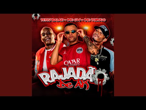 Rajadão de Ak (feat. Mc Gw & MC Torugo)