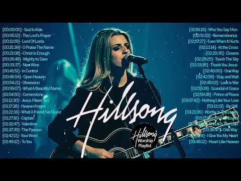 TOP HOT HILLSONG Of The Most FAMOUS Songs PLAYLIST????HILLSONG Praise And Worship Songs Playlist 2022