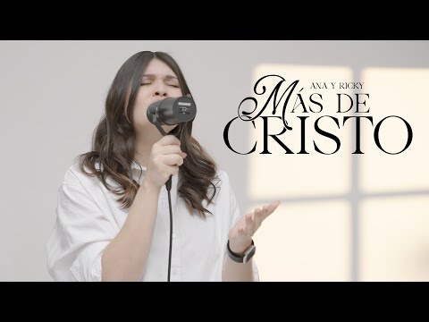 Más De Cristo - Ana y Ricky (Video Oficial)