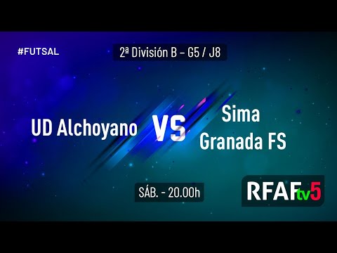 2ª División B - Jornada 8 / UD Alchoyano - Sima Granada FS