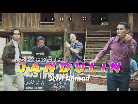 JEFRI AHMAD - JANDULIN - VERSI CALEMPONG [ MUSIC VIDEO OFFICIAL ]
