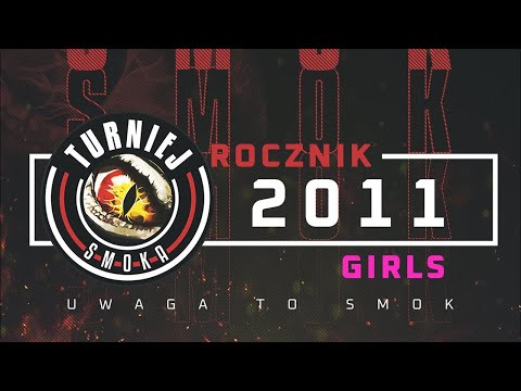 TURNIEJ SMOKA - rocznik 2011 - GIRLS