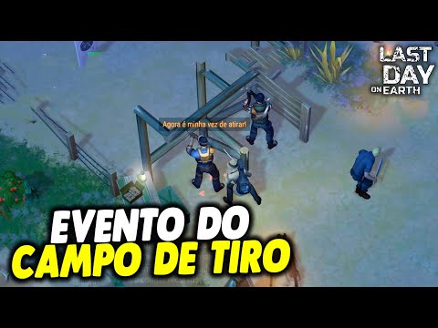 EVENTO DO CAMPO DE TIRO DA ATUALIZAÇÃO - Last Day On Earth