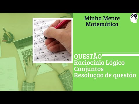 Q45: CESPE / CEBRASPE - Raciocínio Lógico - Conjuntos [EMAP (2018) - Analista Portuário]