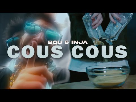 Bou X Inja - Cous Cous (Official Music Video)