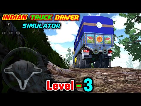 Indian Truck Driver Simulator Level 3 | Truck Wala Game Video | Truck Driver Simulator