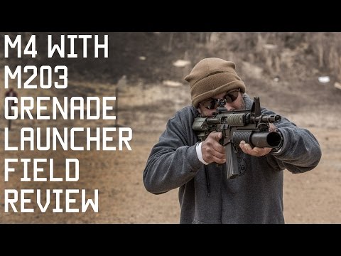 How to shoot a M4 with M203 Grenade Launcher | Field Test | Tactical Rifleman