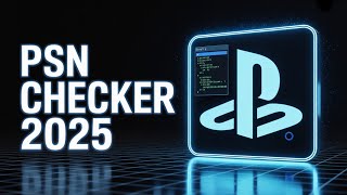 🔥 Ultimate PSN Account Checker Tool – Full Guide, Features, Updates & Tutorial (2025)