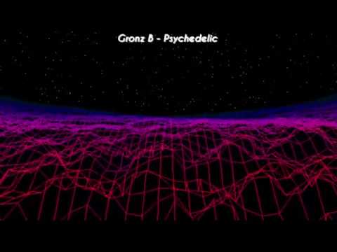Gronz B - Psychedelic