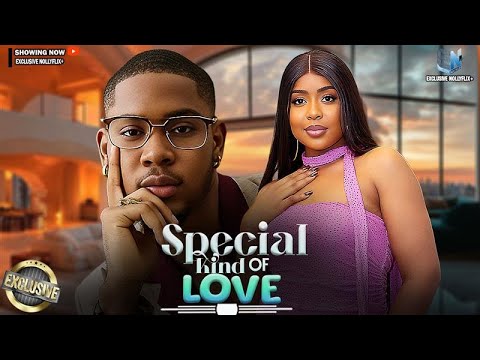 SPECIAL KIND OF LOVE | CLINTON JOSHUA | PAMELA OKOYE | 2025 NOLLYWOOD MOVIES