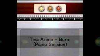Tina Arena - Burn (Piano Session)