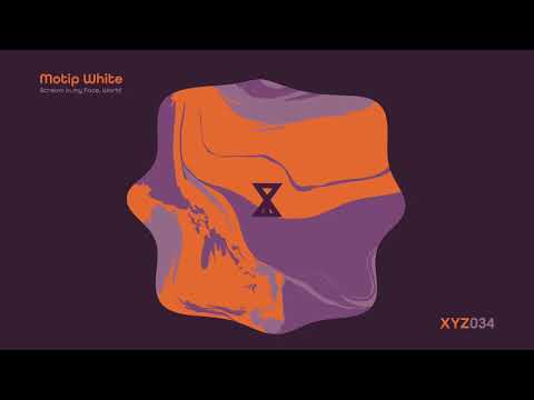 Motip White - Scream in my Face, World