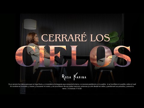 Rosa Karina | Cerraré Los Cielos