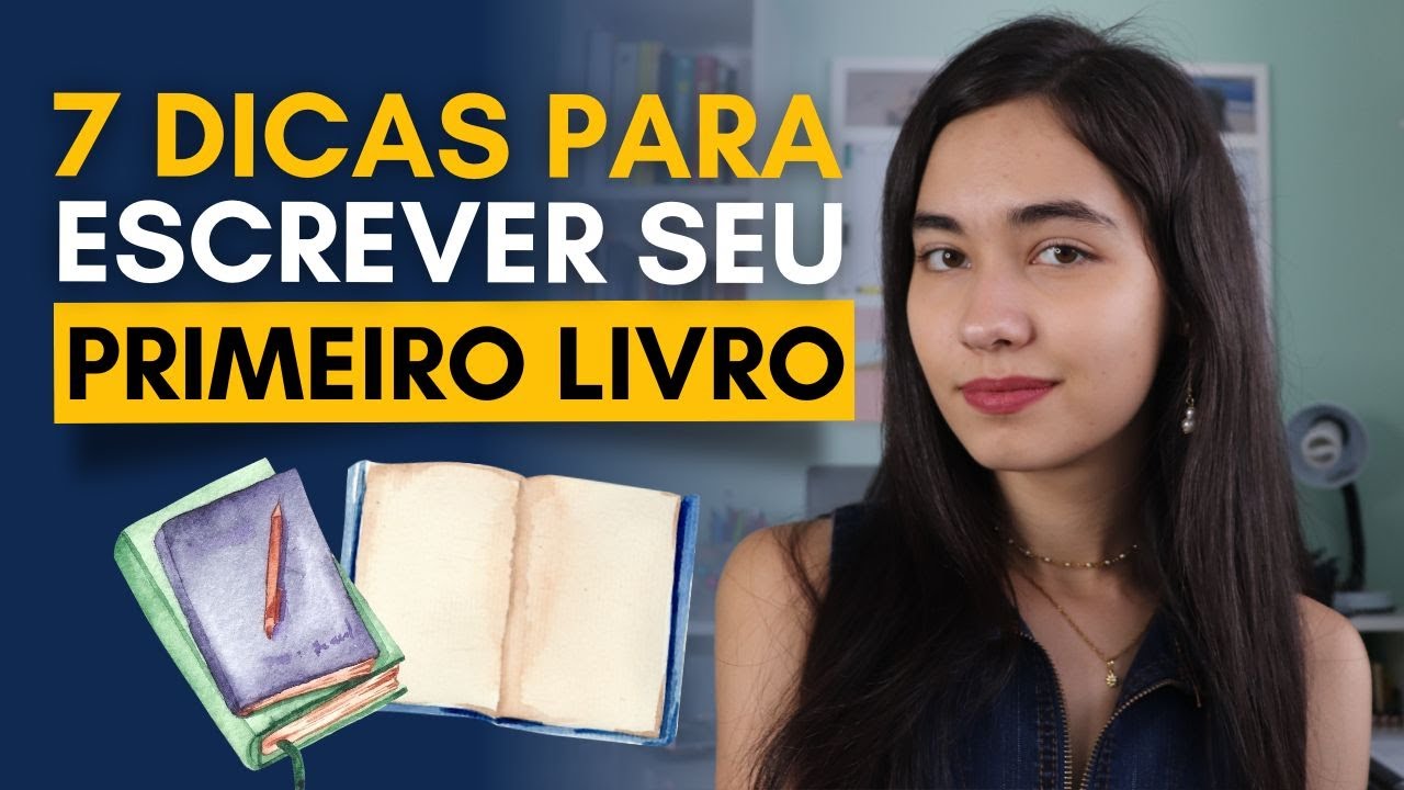 7 dicas para ESCREVER seu PRIMEIRO LIVRO | Marina Blanc
