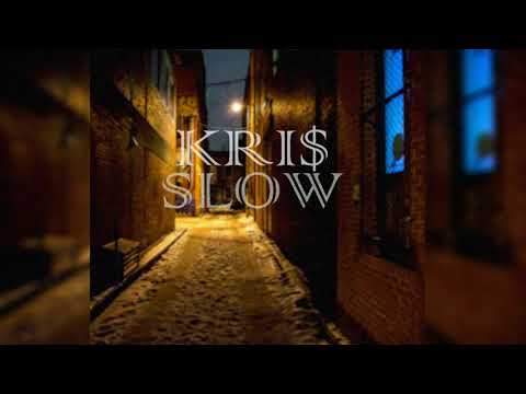 KRI$ - SLOW prod. intimidation100