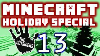 Minecraft - The Outsiders Holiday Special - Ep 13 | Eyes